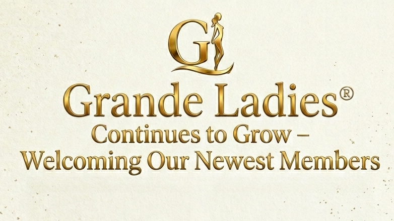 New Profiles Join the Grande Ladies Community